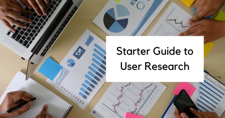 Starter Guide to User Research